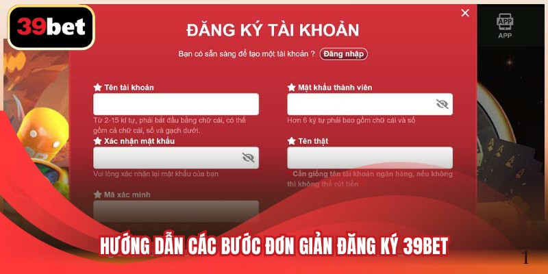 Hướng dẫn các bước đơn giản đăng ký 39BET 